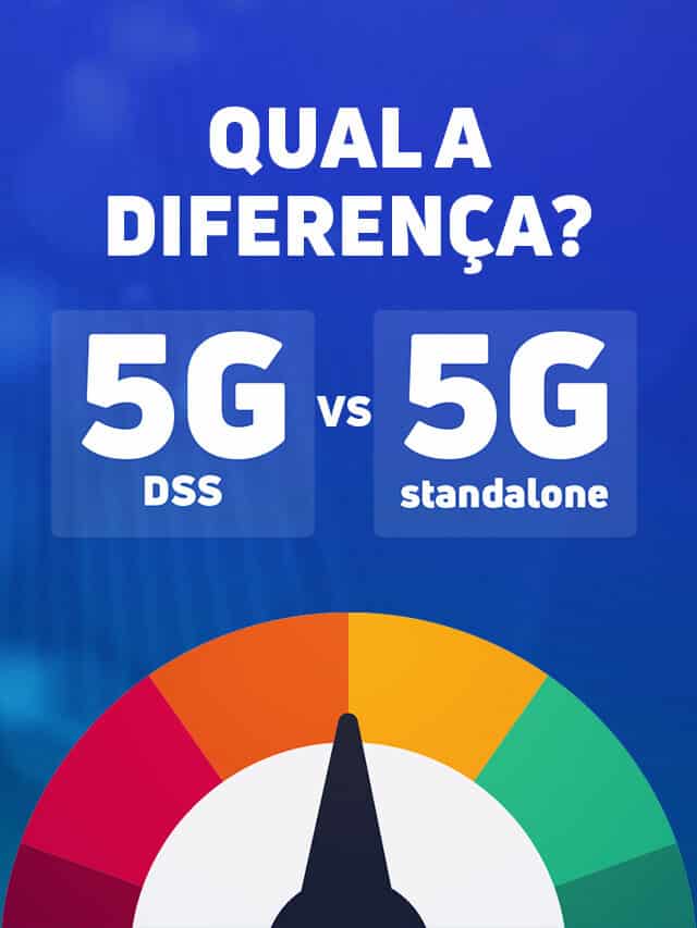 5G DSS e 5G puro: qual a diferença?