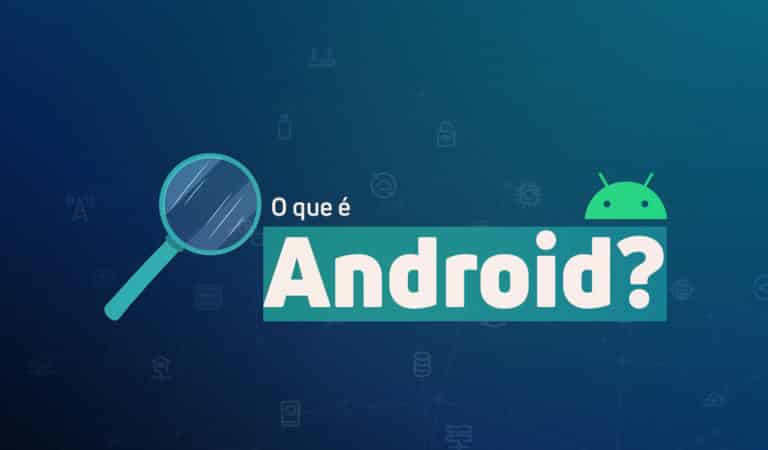 Imagem com a pergunta "o que é Android?" destacada, uma lupa e o mascote do Android, um robô.