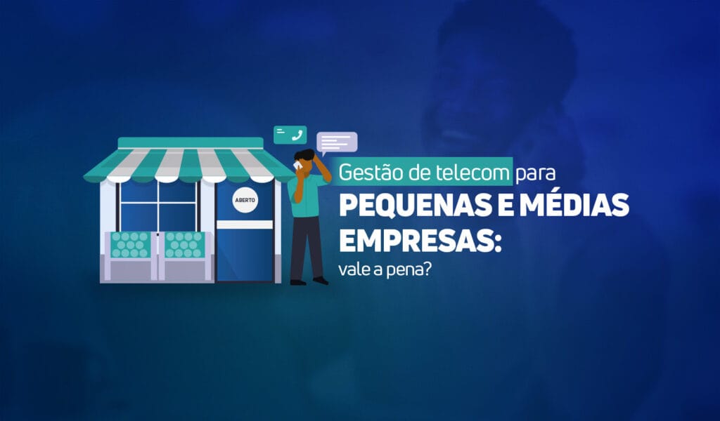 Gestão de telecom para pequenas e médias empresas: vale a pena? - VC-X ...