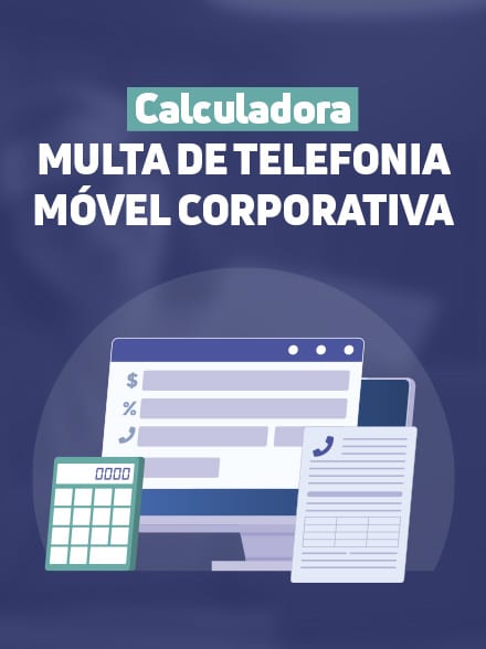 Ilustração com a frase "calculadora multa de telefonia móvel corporativa"