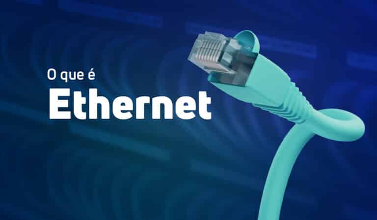 Ilustração com a frase "O que é Ethernet?"