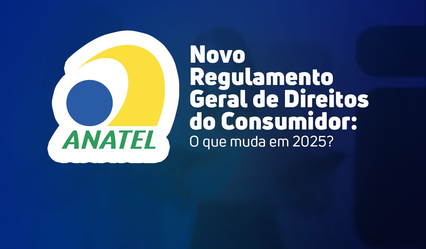 Novo Regulamento da Telecom (RGC) e o que muda em 2025 - VC-X Solutions