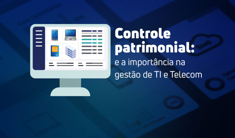 Ilustração de um monitor exibindo ícones de equipamentos de TI e telecomunicações, como celular, notebook, chip 5G e servidor, acompanhados de tabelas de dados. Ao lado, o título: “Controle patrimonial: e a importância na gestão de TI e Telecom”, sobre fundo azul com elementos tecnológicos desfocados.