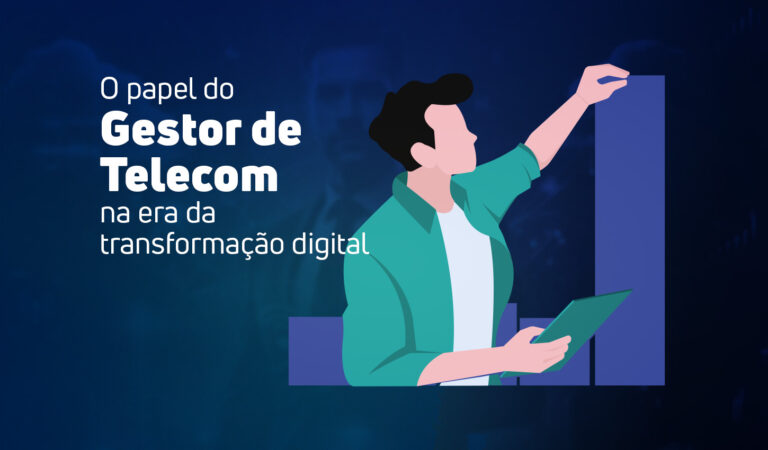 Ilustração de um homem de camisa verde segurando um tablet e tocando em um gráfico de barras azul que cresce. Ao lado, o texto: 'O papel do Gestor de Telecom na era da transformação digital'.