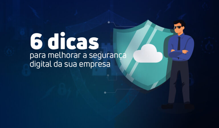 Ilustração para um artigo sobre segurança corporativa com o título '6 dicas para melhorar a segurança digital da sua empresa'. Em um fundo azul com elementos digitais, um agente de segurança representa a proteção de dados na nuvem, simbolizada por um escudo.