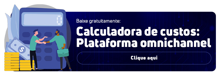 Banner call-to-action (CTA) azul escuro com o texto "Baixe gratuitamente: Calculadora de custos: Plataforma omnichannel" e um botão "Clique aqui". Ao lado, uma ilustração de calculadora e pessoas.