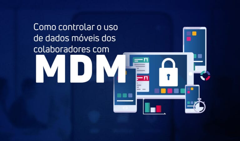 Capa do artigo com o título: "Como controlar o uso de dados móveis dos colaboradores com MDM". A imagem apresenta a sigla MDM em destaque, cercada por ilustrações de smartphones e um tablet com um cadeado na tela, simbolizando o controle seguro e a gestão de dispositivos móveis corporativos.